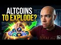 These Altcoins Could EXPLODE and I'm Loading Up Now