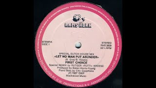 First Choice - Let no man put asunder (Special Dutch House Mix) - 1987 - House