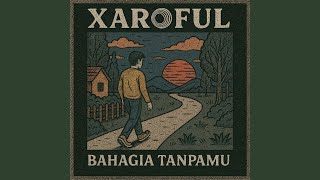 Bahagia Tanpamu