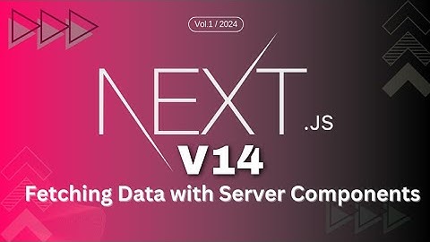 Next JS 2024 : 19 - Fetching Data with Server Components #nextjs