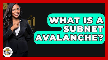 What Is a Subnet Avalanche? - CryptoBasics360.com