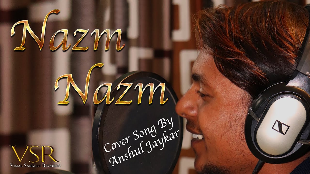 Παρακολούθηση Nazm Nazm || Cover Song || Anshul Jaykar στο YouTube Παρακολούθηση Nazm Nazm || Cover Song || Anshul Jaykar στο YouTube
