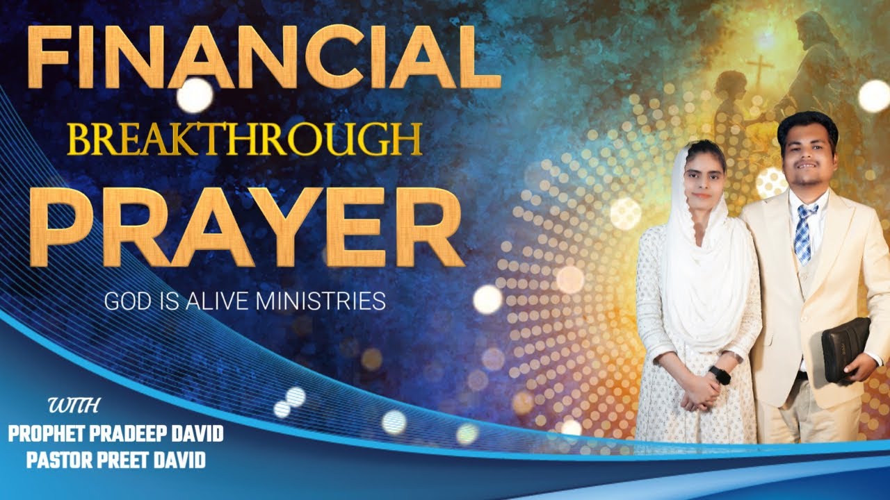 Financial Breakthrough Prayer Prophet Pradeep David