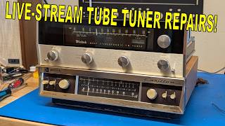 Tube Tuner Live Stream Repair!