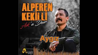 Alperen Kekilli- AYGIZ Resimi