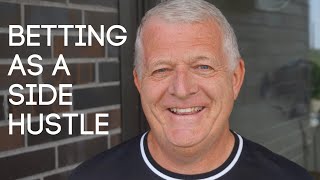 BEST SIDE HUSTLE - MAKE MONEY FROM BETTING