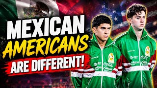 Mexican Americans are Different!
