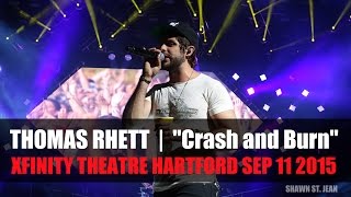 Thomas Rhett - Crash and Burn | Live at Xfinity Theatre