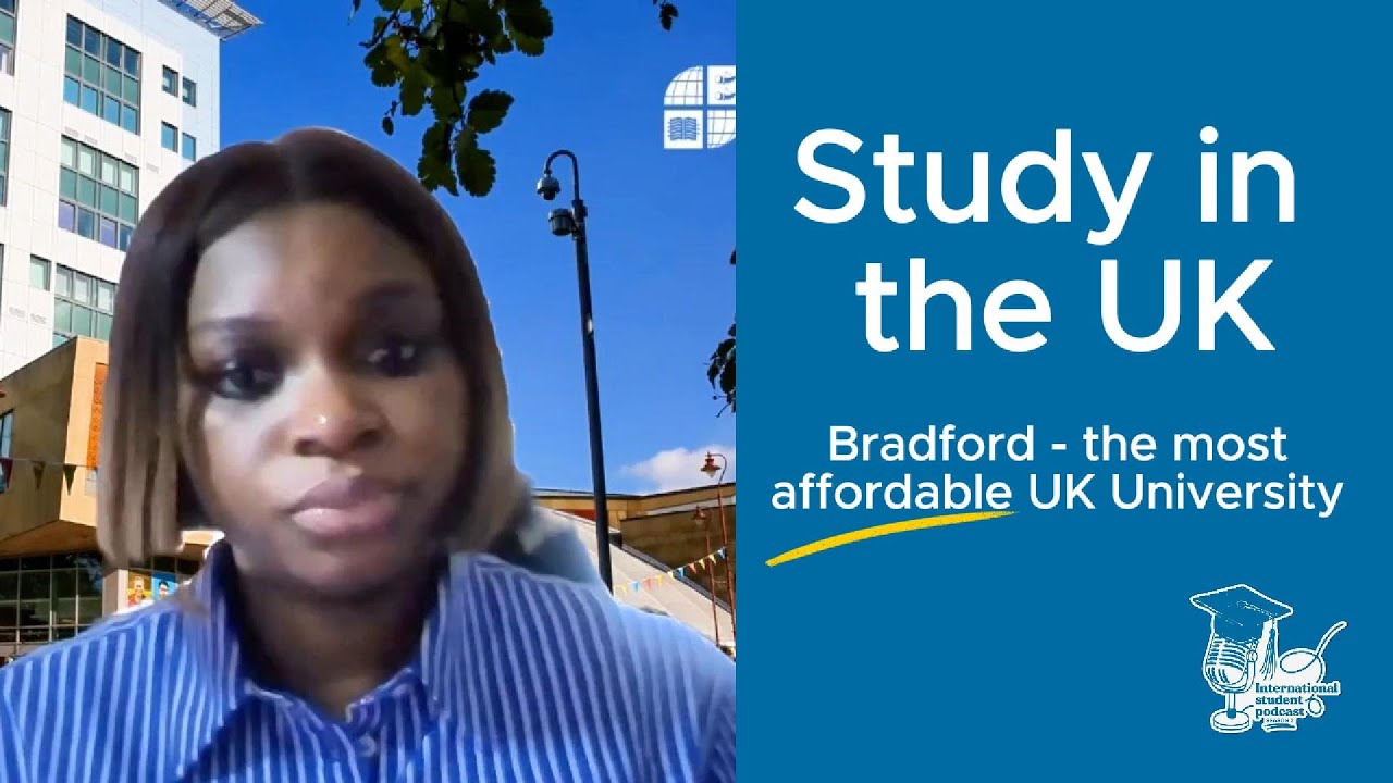 Why International Students Choose the University of Bradford | £5,000 Scholarship & UK Study Tips