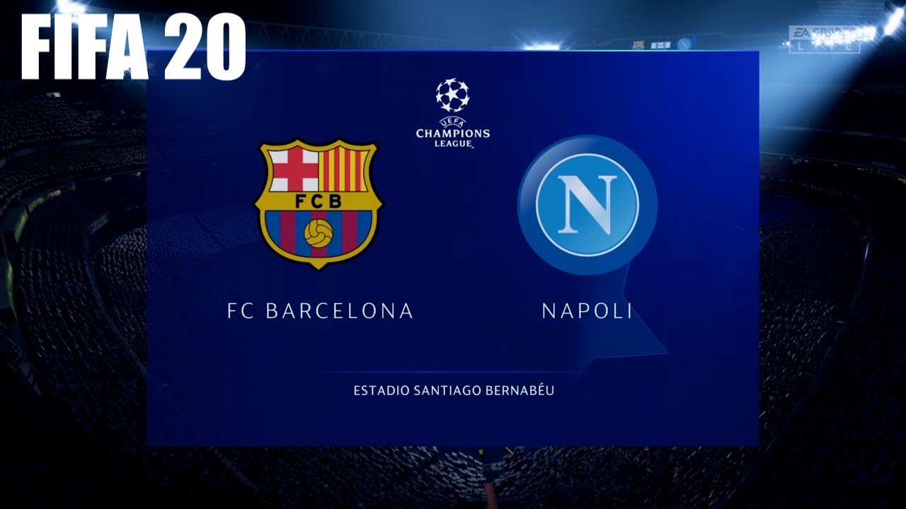 FIFA 20-FC BARCELONA VS NAPOLI-CHAMPIONS LEAGUE-FULL GAME HIGHLIGHTS