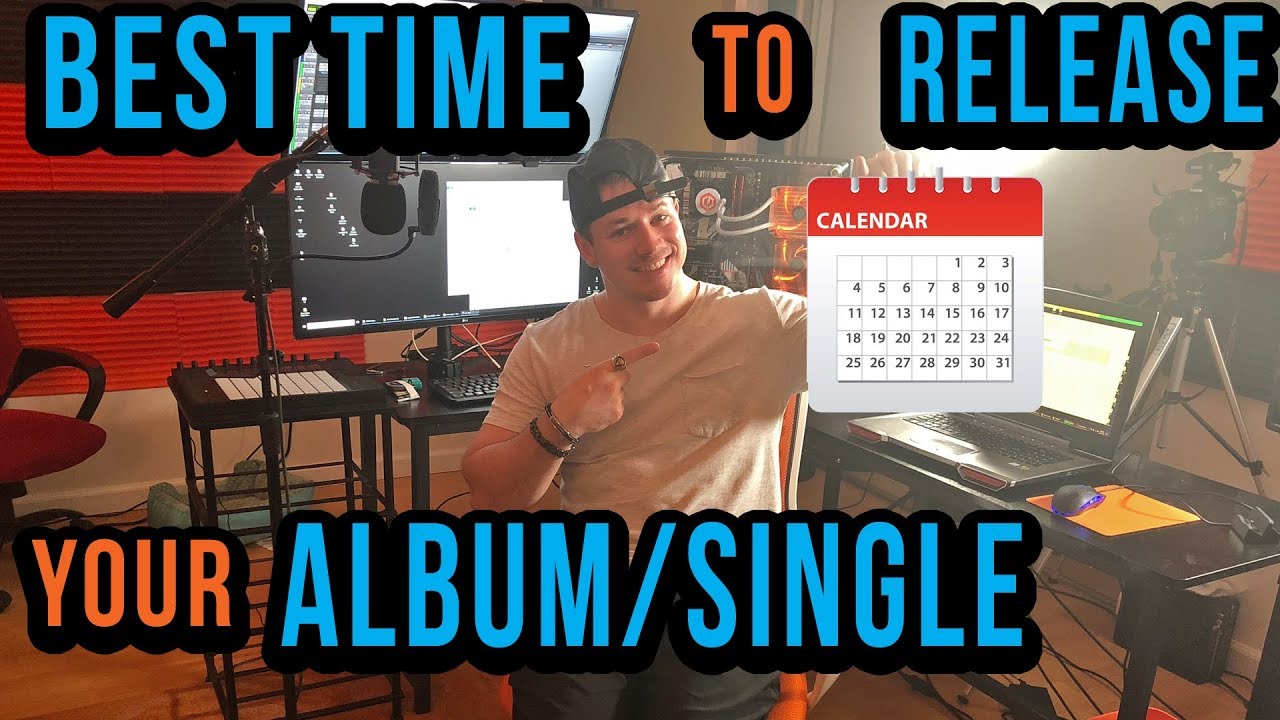 The 4 Best Months To Release A Single Or Album YouTube