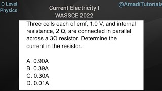 How to analyze cells connected in parallel _ WASSCE 2022