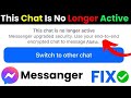 Messenger Chat Not Active Fix 2026 | Messenger Messages Not Sending | Messenger Error Solution