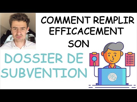 Comment remplir efficacement vos dossiers de subvention