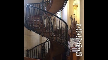 Phép Lạ Thánh Giuse Làm Chiếc Thang Không Cần Trụ Đỡ