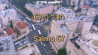 Salmo 67 - Hebraico legendado em Português (67 תהלים)