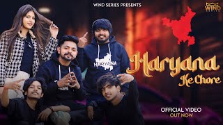 HARYANA KE CHORE  || Arun Asija ft Devil Haryanvi | Latest Haryanvi Song 2024