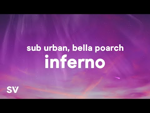 Sub Urban & Bella Poarch - INFERNO (Lyrics)