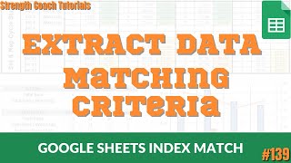 Index Match in Google Sheets to Extract Data