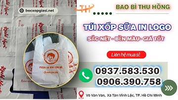Túi xốp sữa in theo yêu cầu sắc nét, bền màu giá sỉ