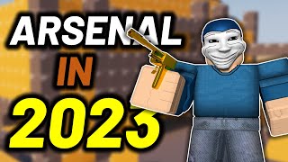 ROBLOX ARSENAL in 2023?