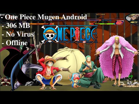 Download One Piece Mugen Android Apk Offline [306MB]