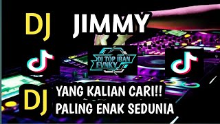 Download Lagu DJ JIMMY  // DJ FULL BASS - DJ PALING ENAK SEDUNIA YANG KALIAN CARI
