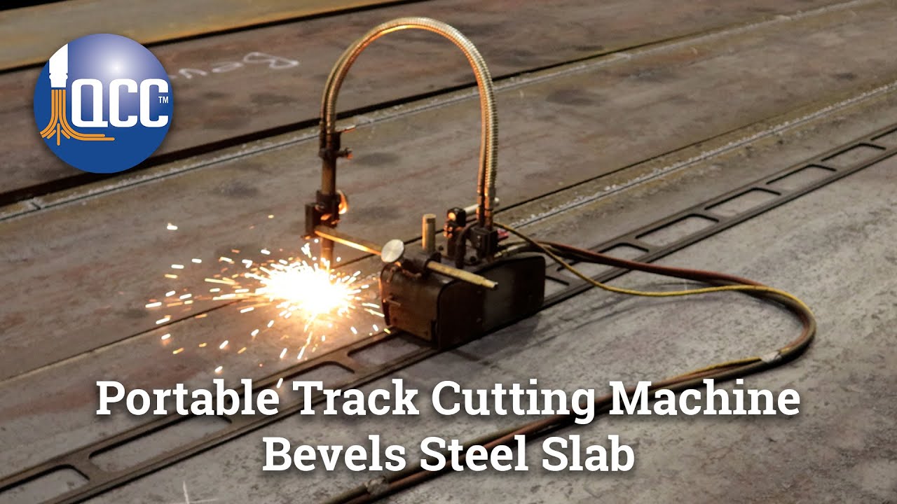 Track Cutting Torch Bevels Steel Slab