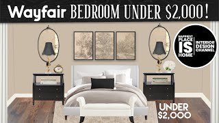 Wayfair Bedroom Designs by an Interior Designer! $1900!