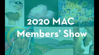 MAC Members&#39; Show 2020