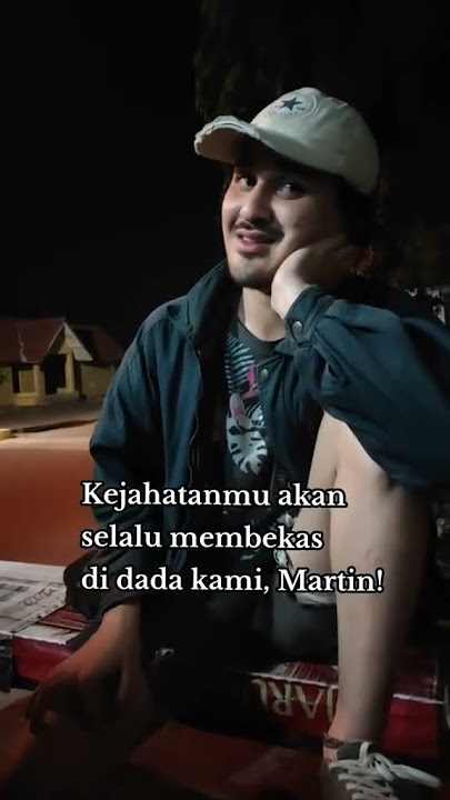 Balasan Madun Kenapa Mau Aja Dijahatin Martin