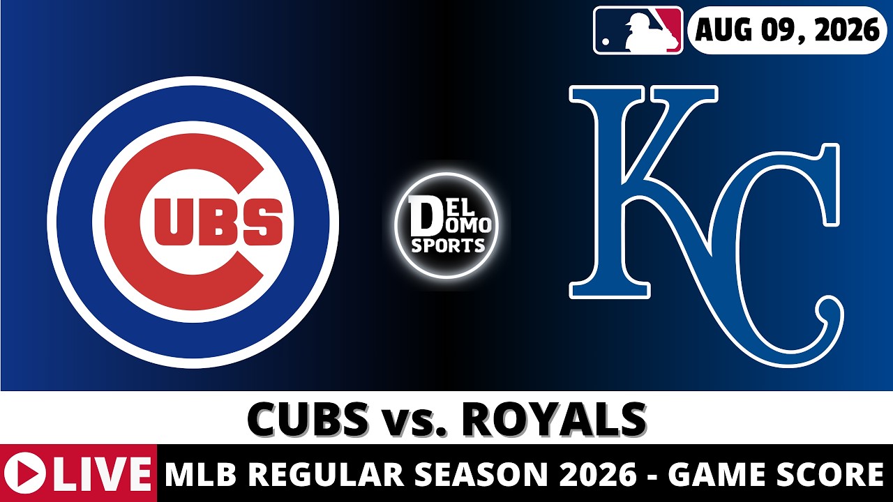 CHICAGO CUBS VS KANSAS CITY ROYALS ⚾️ MLB Game Score Radio Play-by-Play - AUG 09, 2026
