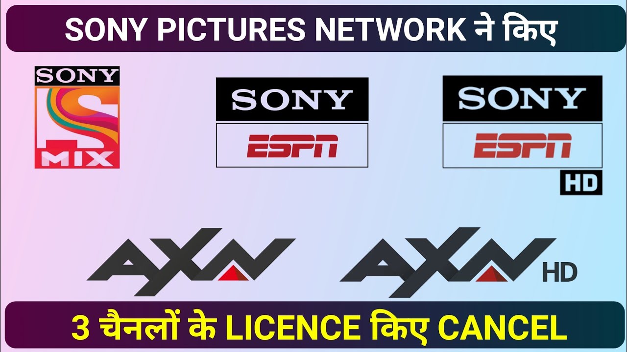 MIX, Sony ESPN, and Sony ESPN HD license cancelled by MIB Hindi