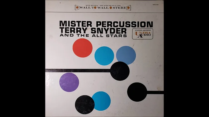 Mister Percussion - Terry Snyder and the All Stars...