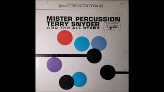 Mister Percussion - Terry Snyder and the All Stars (1960)