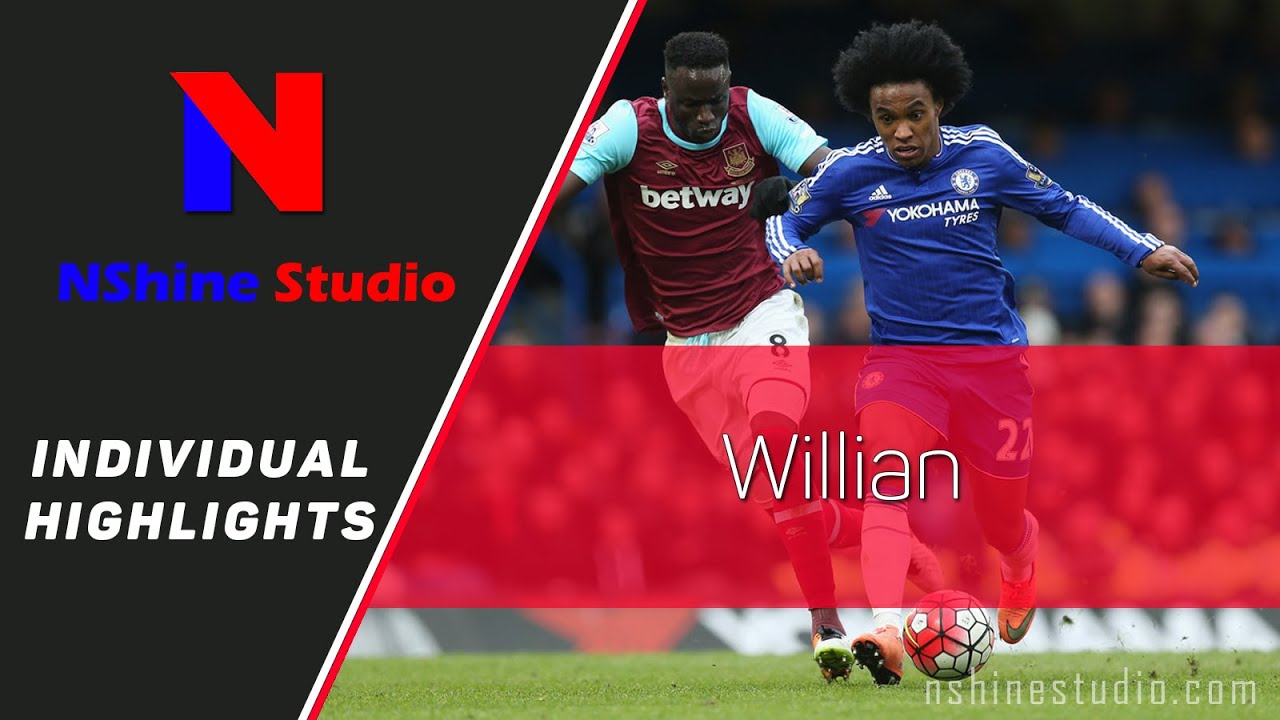  WILLIAN skills, goals, assists - Chelsea FC 2015/2016 Full HD | NShine Studio Product
