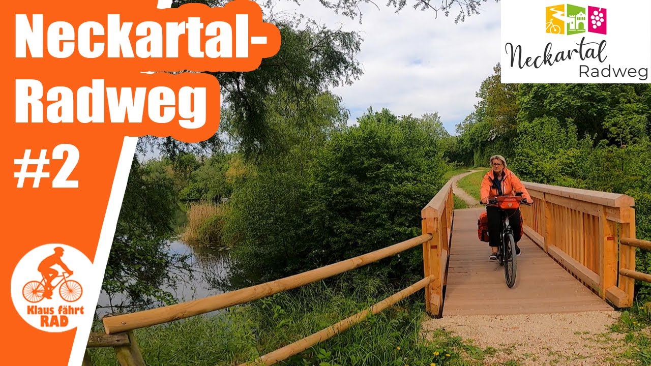 Neckartal-Radweg #2 -  von Horb am Neckar nach Nürtingen mit dem E-Bike