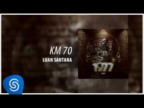 Luan Santana – KM 70 (1977) mp3 ke stažení