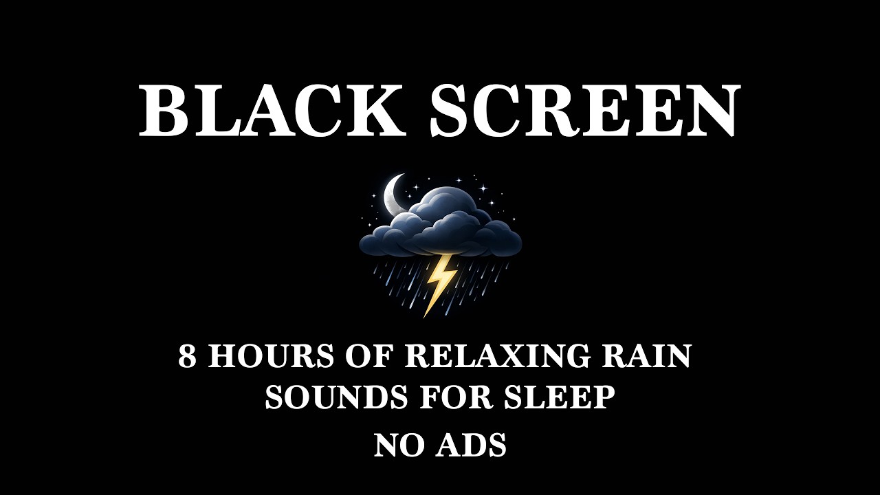 8 Hours of Relaxing Rain Sounds for Sleep | Black Screen | No Ads