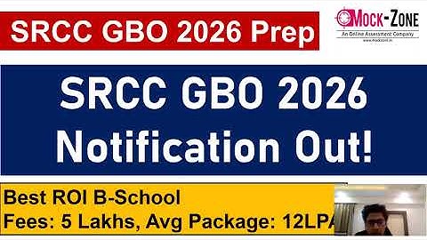 SRCC GBO 2026 Exam Notification Out || Important Dates and Major Changes || Best ROI B-School