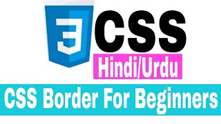 CSS Border Tutorial in Hindi Urdu Part 5 |  CSS3 Tutorial for beginners Update