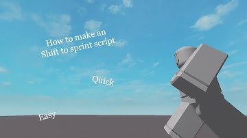 How to make a Shift to Sprint script (Roblox Studio)
