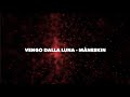 Miniature de la vidéo de la chanson Vengo Dalla Luna