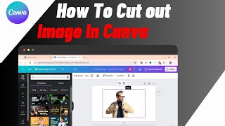 How to Cut Out an Image in Canva (2024)