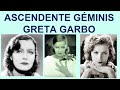 Ascendente Géminis V: Greta Garbo.