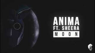 Anima Ft. Sheera - Moon (Original Mix)