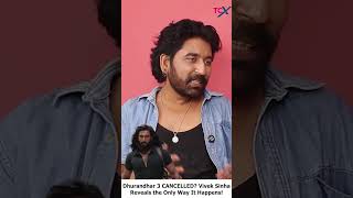 Famous In an exclusive interview with Tellychakkar, Dhurandhar actor Vivek Sinha Wealth