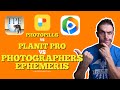 Photopills vs les photographes ephemeris vs planit pro  comparaison des applications de planification de photos