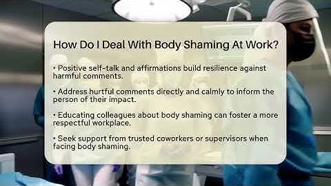 How Do I Deal With Body Shaming At Work? - Inside Body Image