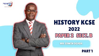 History KCSE 2022 Paper 2 | SECTION B [Part 1] by Mr.Edwin Ogada screenshot 5